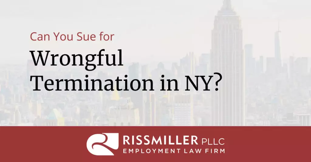 can you sue for wrongful termination in ny
