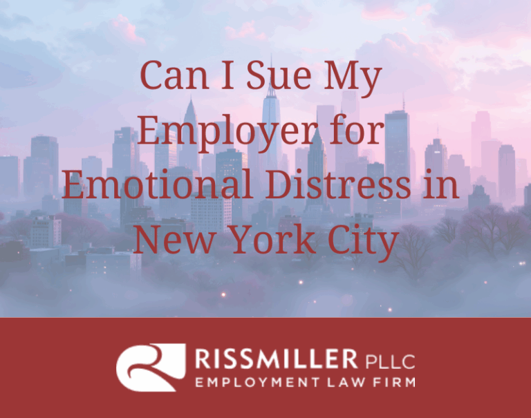 can i sue my employer for emotional distress in new york city