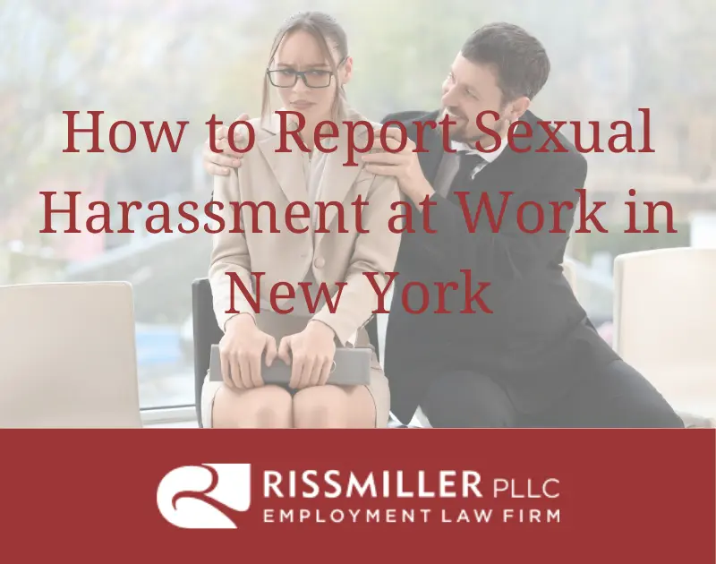 how to report sexual harassment at work in new york